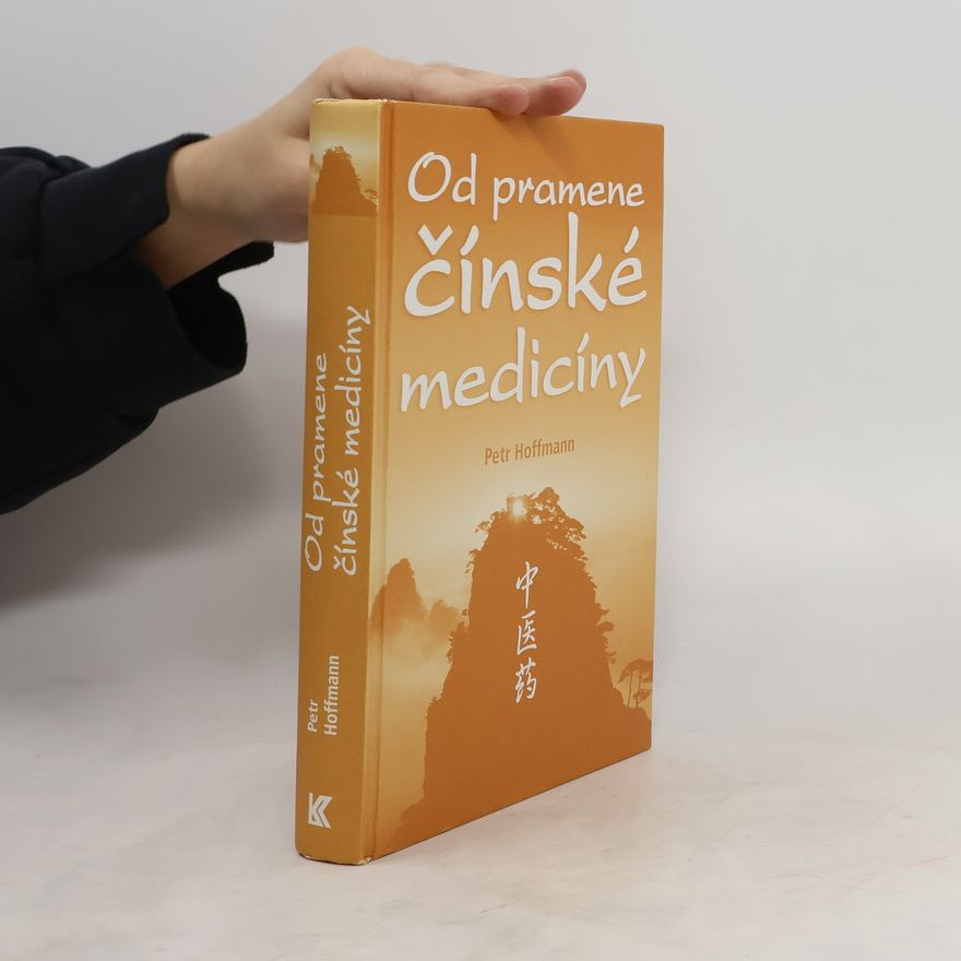 Petr Hoffmann Od pramene čínské medicíny