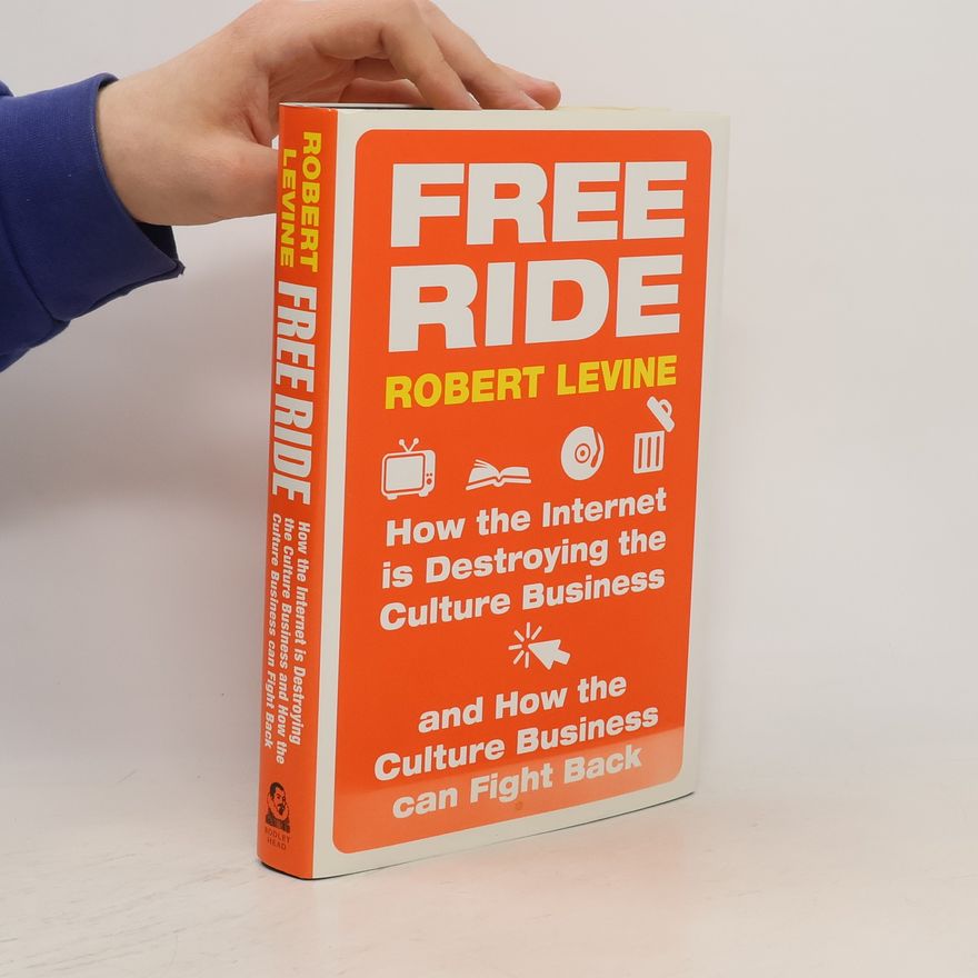 Robert V. Levine Free Ride