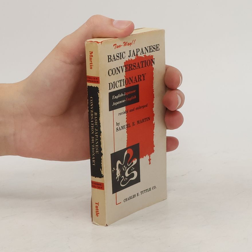 Samuel Elmo Martin Basic Japanese Conversation Dictionary