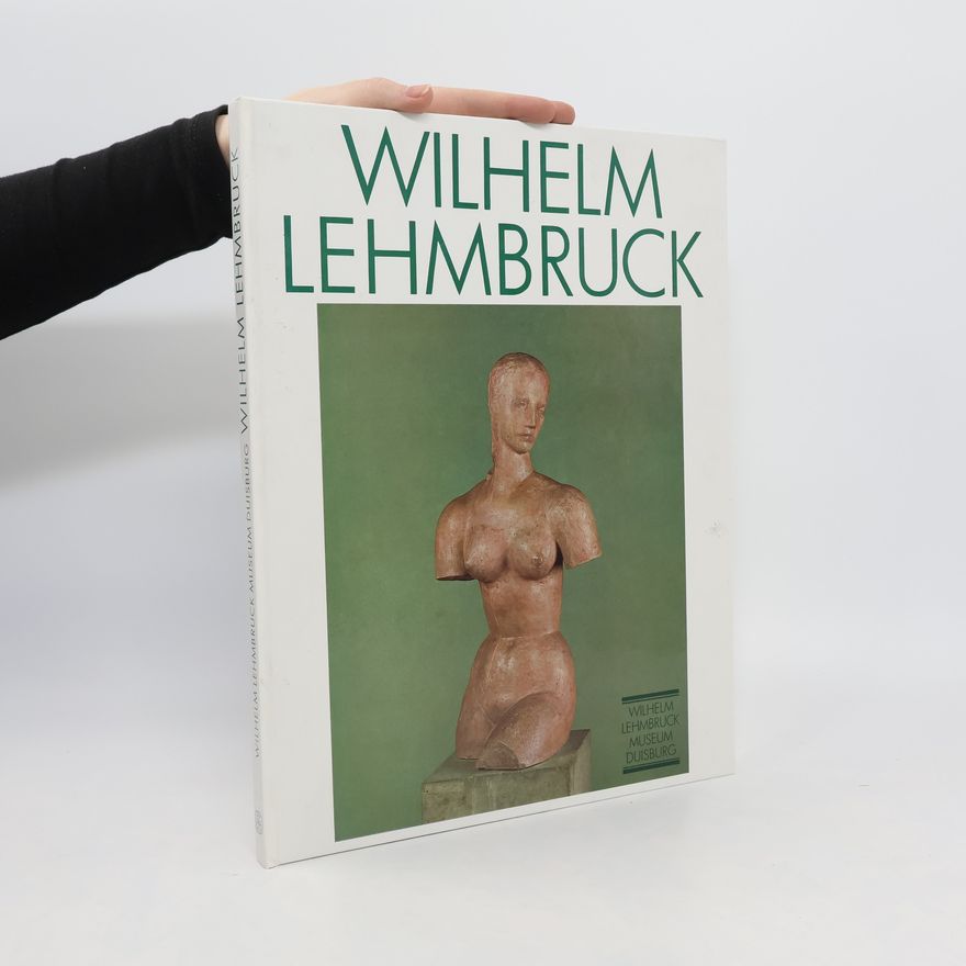 Autorenkollektiv Wilhelm Lehmbruck