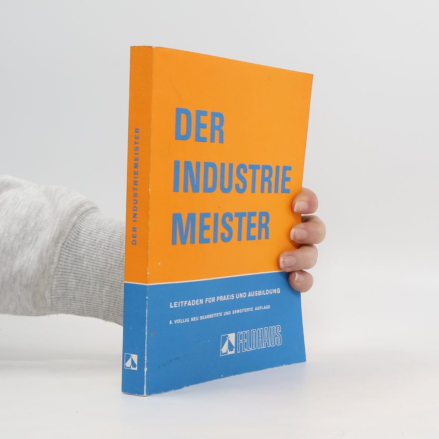 Georg Bauer Der Industriemeister