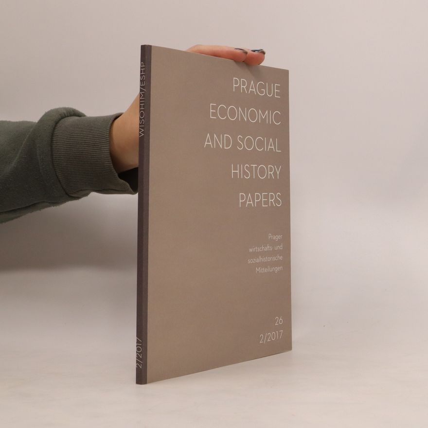 Kolektiv autorů Prague Economic and Social History Papers 2/2017