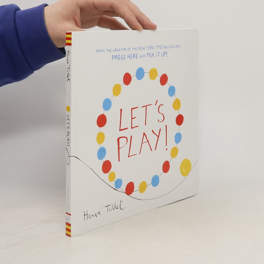 Hervé Tullet Let's play