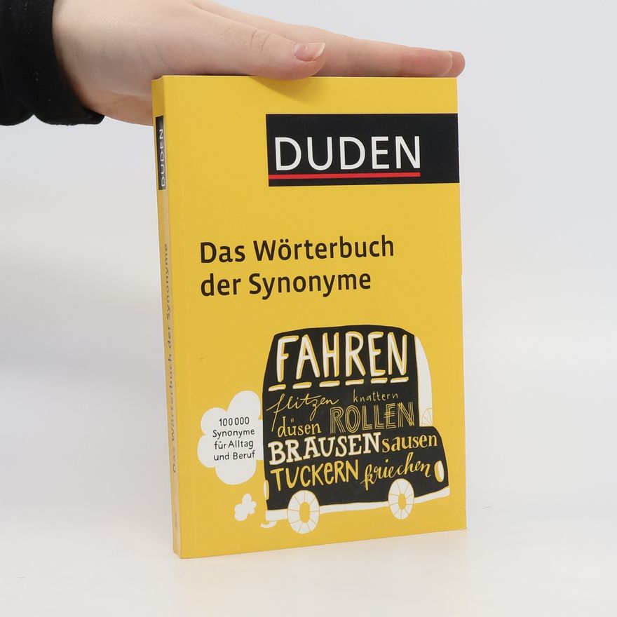 Autorenkollektiv Duden, das Wörterbuch der Synonyme