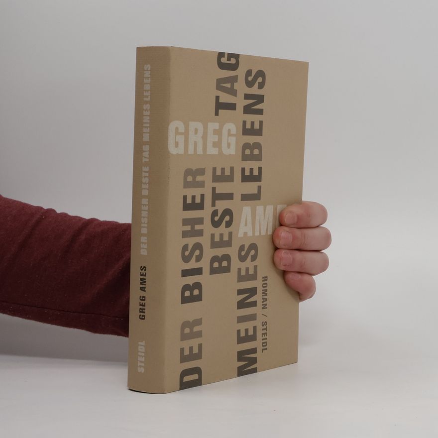 Greg Ames Der bisher beste Tag meines Lebens
