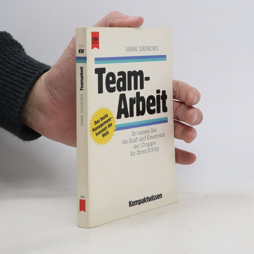 Mark Sanborn Team-Arbeit