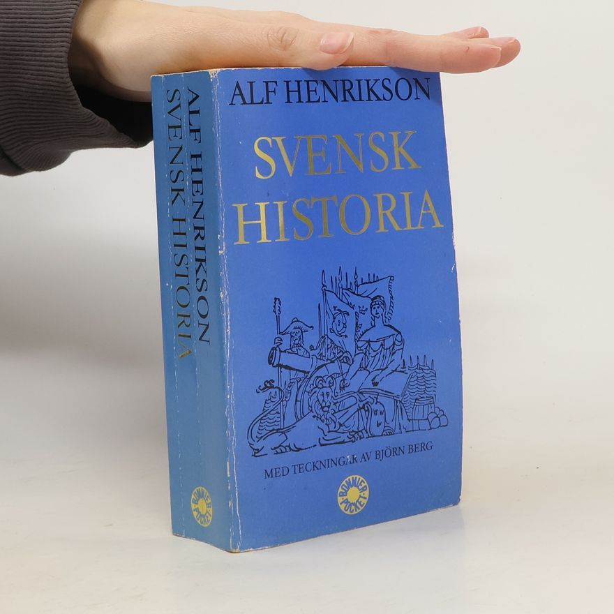 Alf Henrikson Svensk historia
