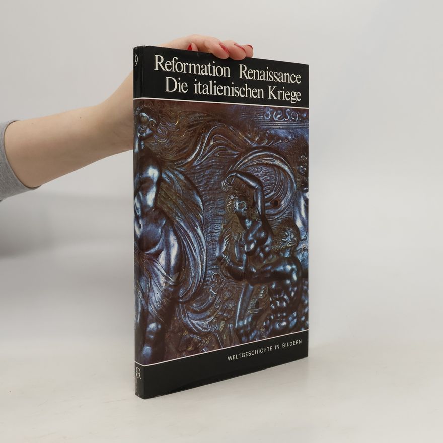 Autorenkollektiv Reformation Renaissance. Die italienischen Kriege