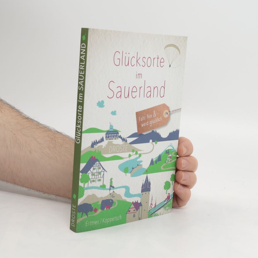 Cornelia Ertmer Glücksorte im Sauerland