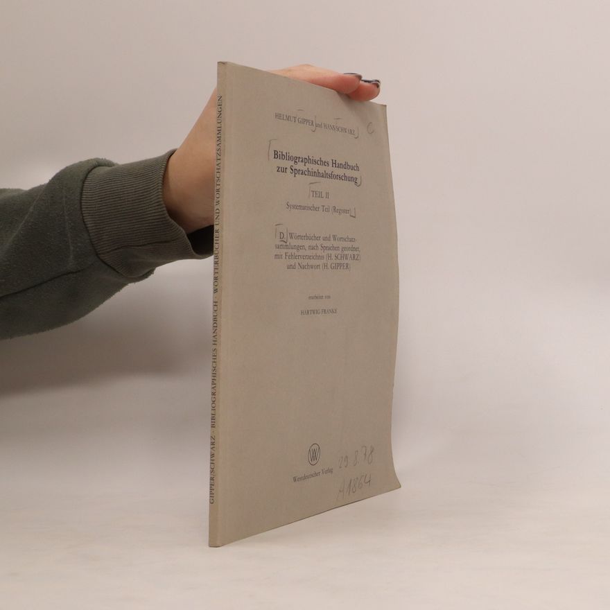 Helmut Gipper Bibliographisches Handbuch zur Sprachinhaltsforschung