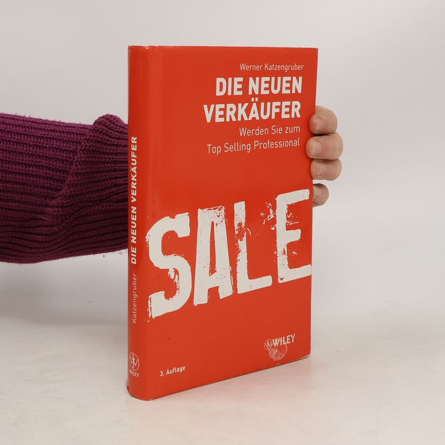 Werner Katzengruber Die neuen Verkäufer