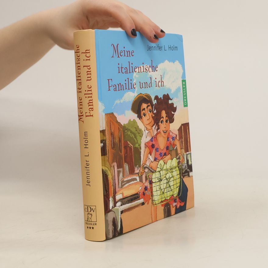 Jennifer L. Holm Meine italienische Familie und ich