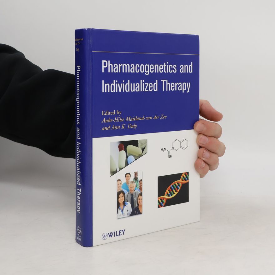Ann K. Daly Pharmacogenetics and Individualized Therapy