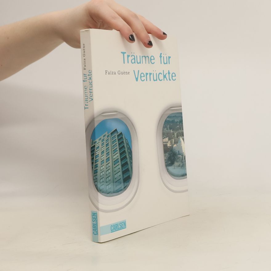 Faïza Guène Träume für Verrückte