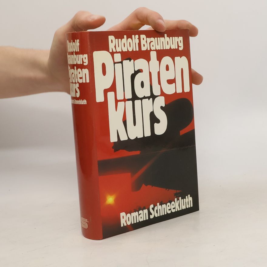 Rudolf Braunburg Piratenkurs