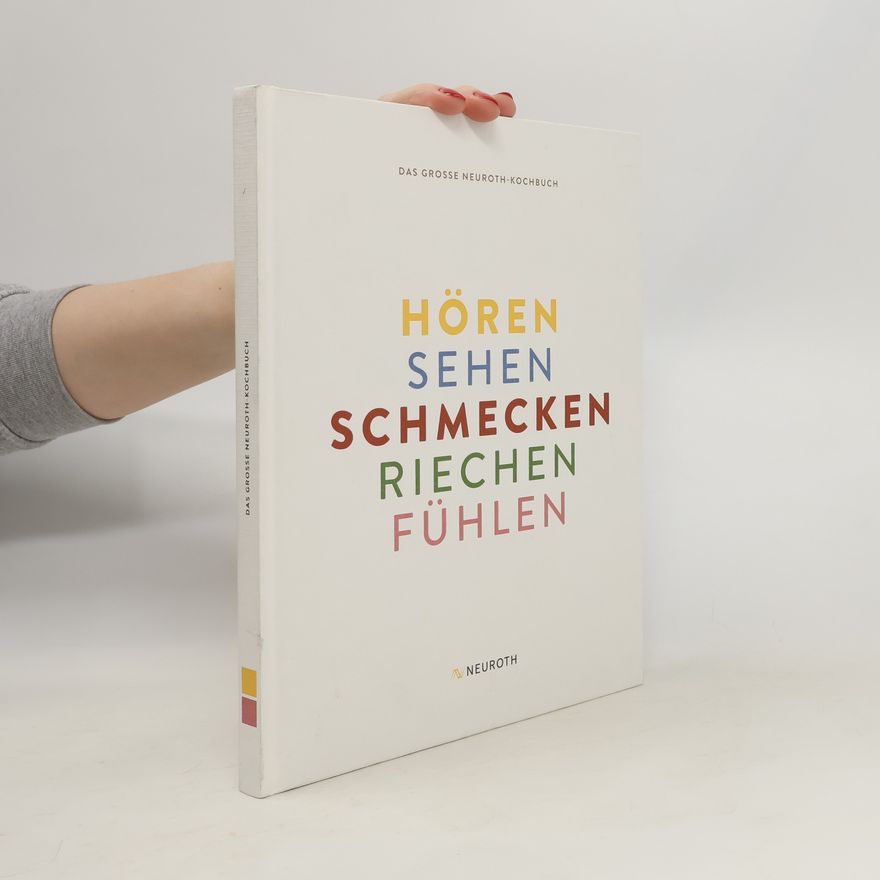 Autorenkollektiv Das grosse Neuroth-Kochbuch