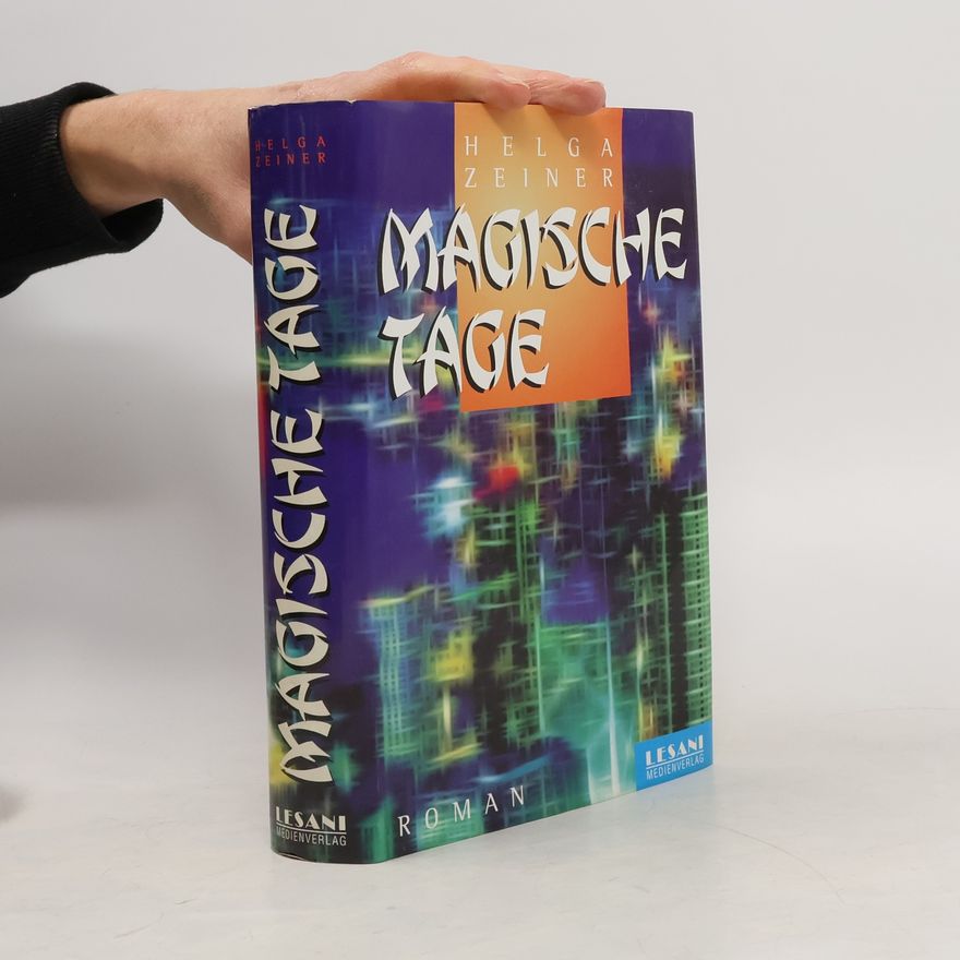 Helga Zeiner Magische Tage