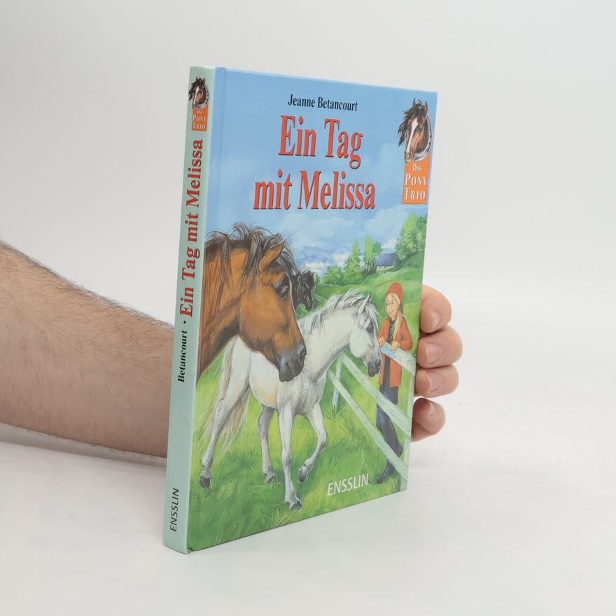Jeanne Betancourt Ein Tag mit Melissa