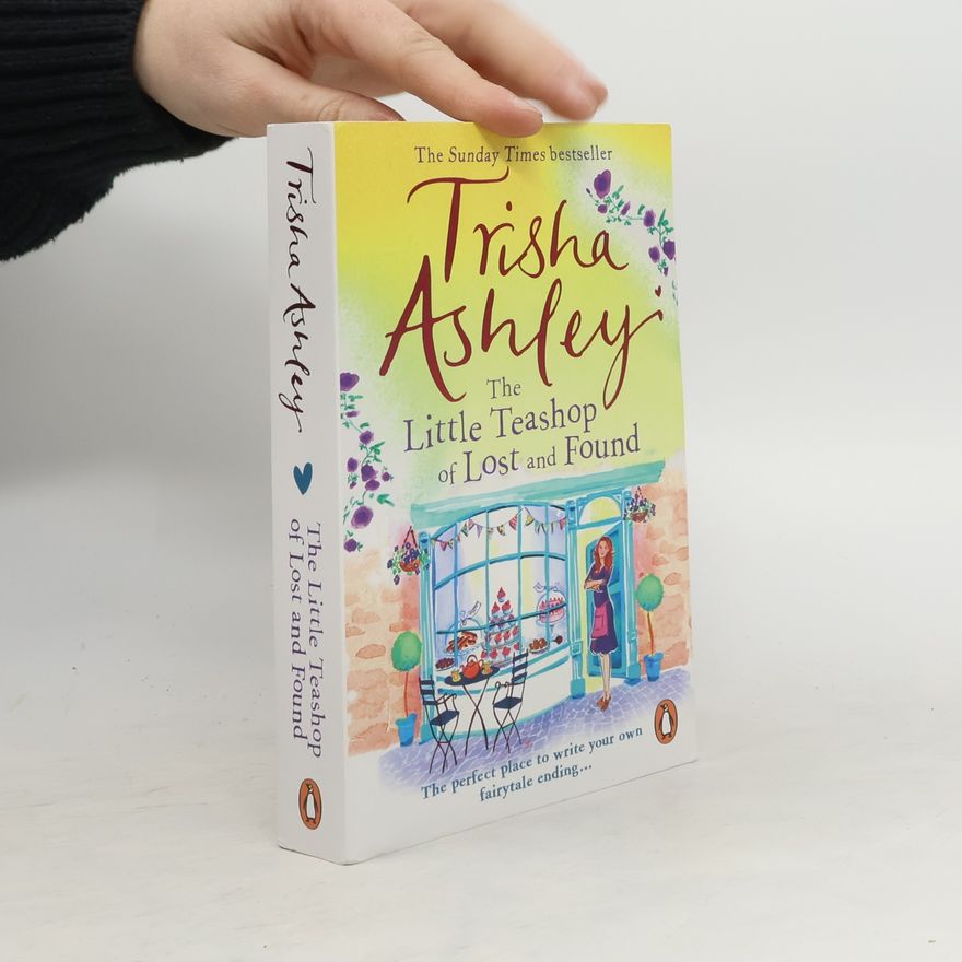Trisha Ashley The Little Teashop of Lost and Found