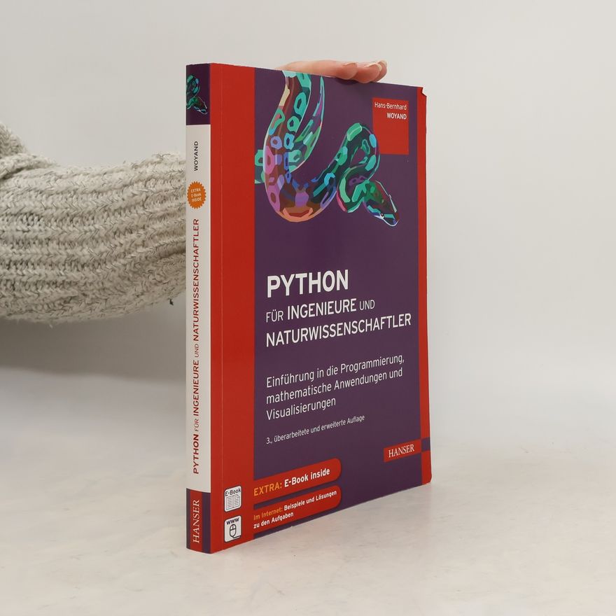 Hans-Bernhard Woyand Python für Ingenieure und Naturwissenschaftler