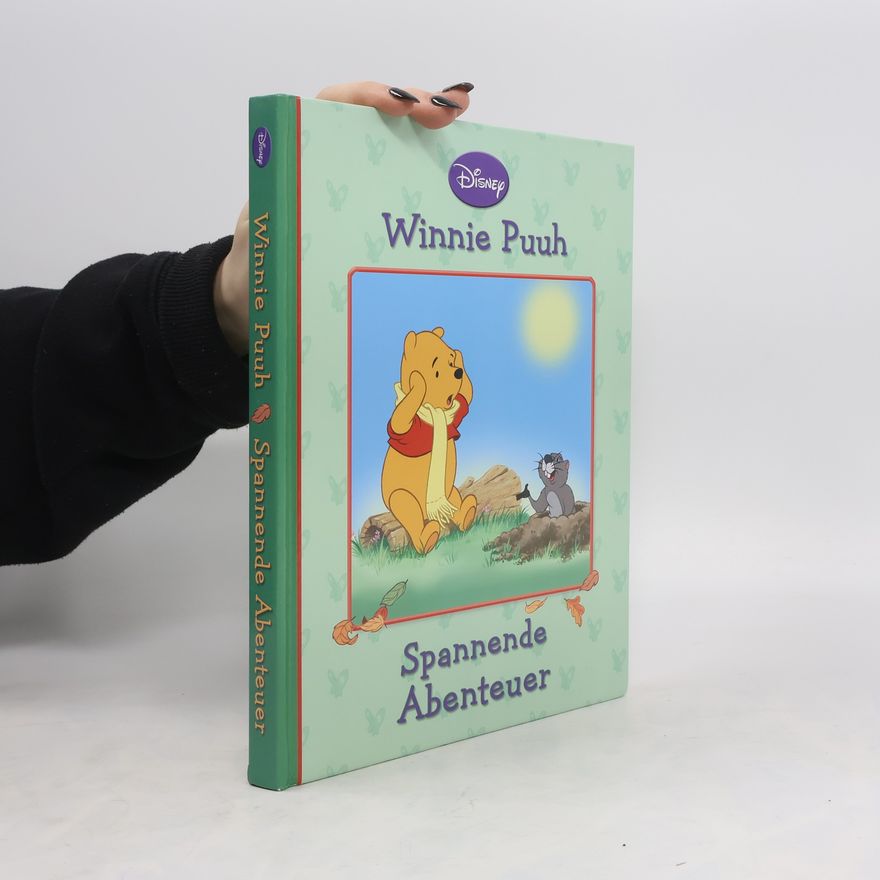 Autorenkollektiv Winnie Puuh. Spannende Abenteuer