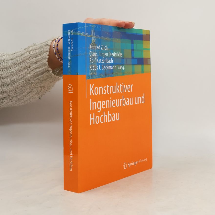 Autorenkollektiv Konstruktiver Ingenieurbau und Hochbau
