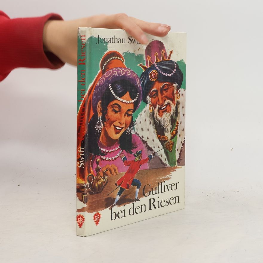 Jonathan Swift Gulliver bei den Riesen