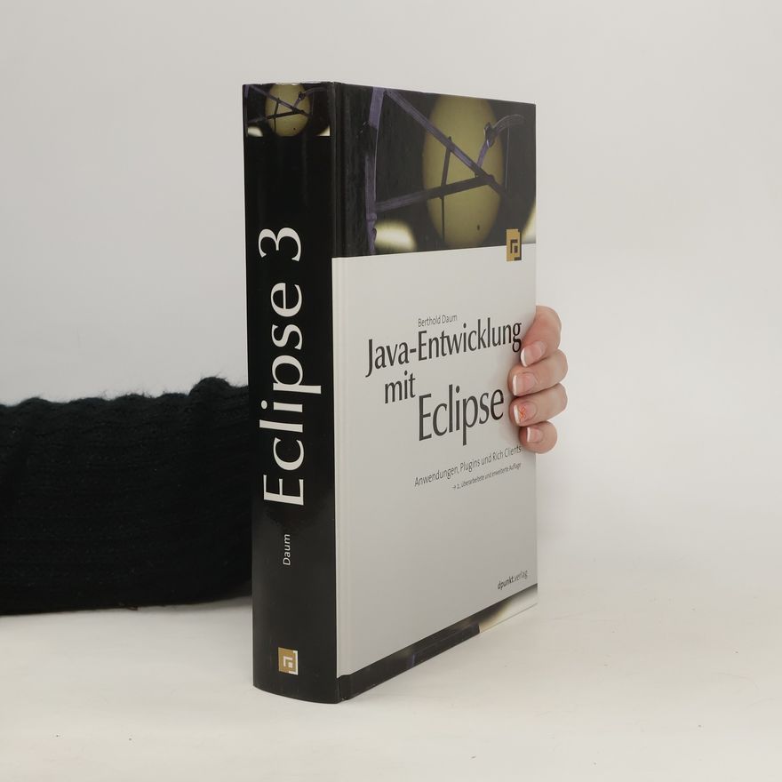 Berthold Daum Java-Entwicklung mit Eclipse 3