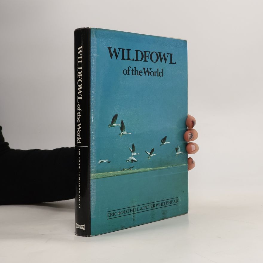 Eric Soothill Wildfowl of the World