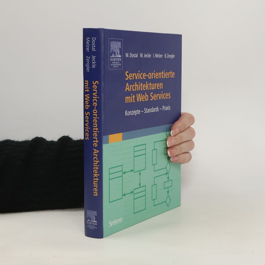 Wolfgang Dostal Service-orientierte Architekturen mit Web Services