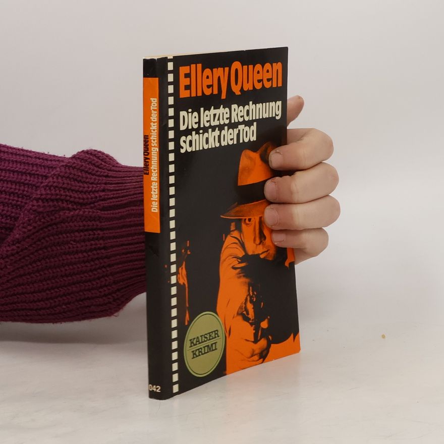 Ellery Queen Die letzte Rechnung schickt der Tod