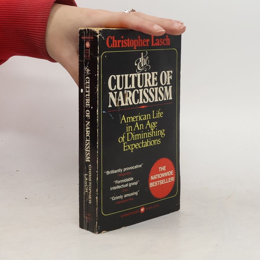 Christopher Lasch The Culture of Narcissism