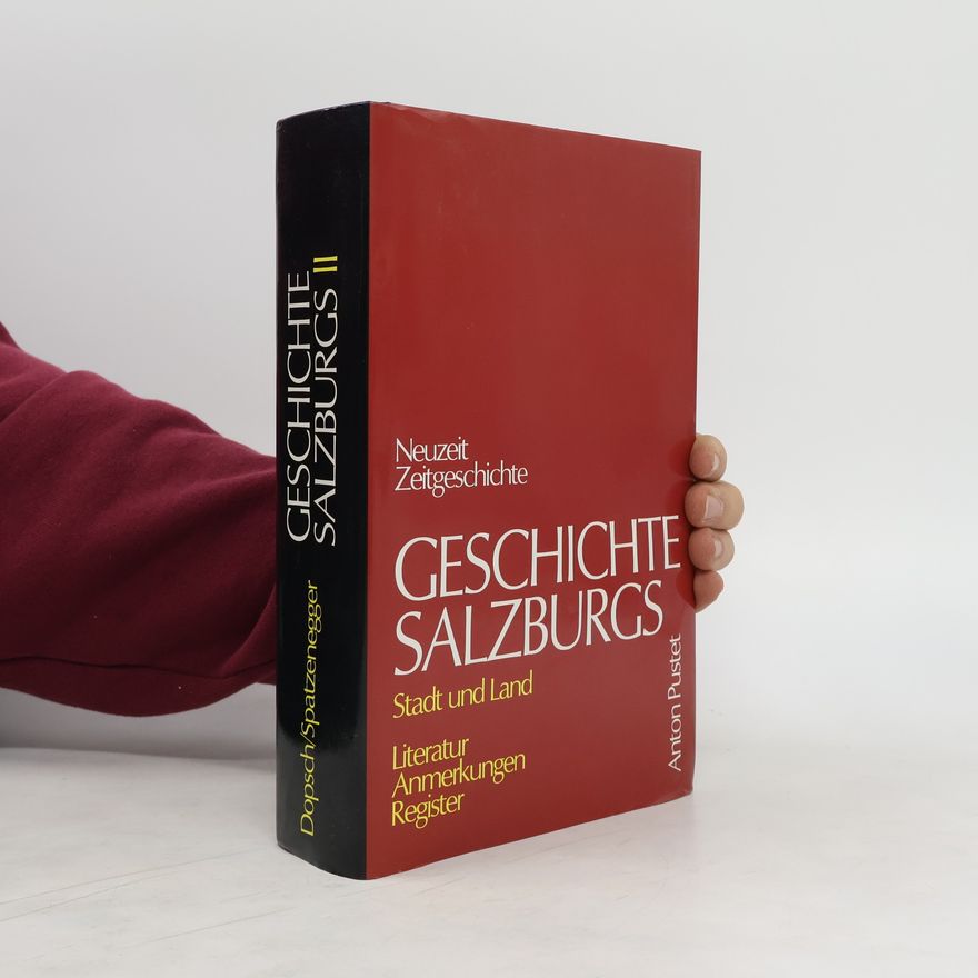 Heinz Dopsch Geschichte Salzburgs II