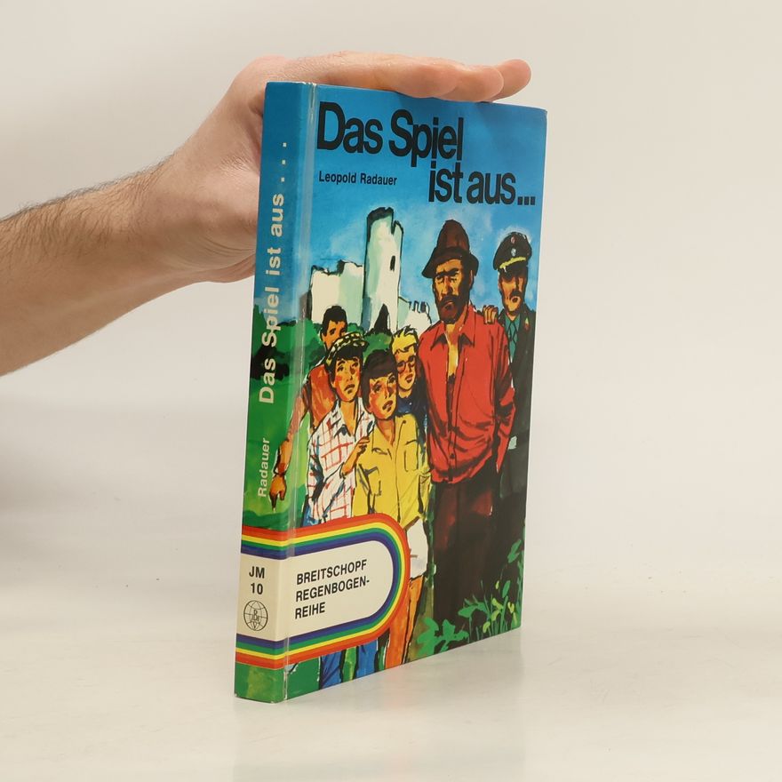 Leopold Radauer Das Spiel ist aus ...