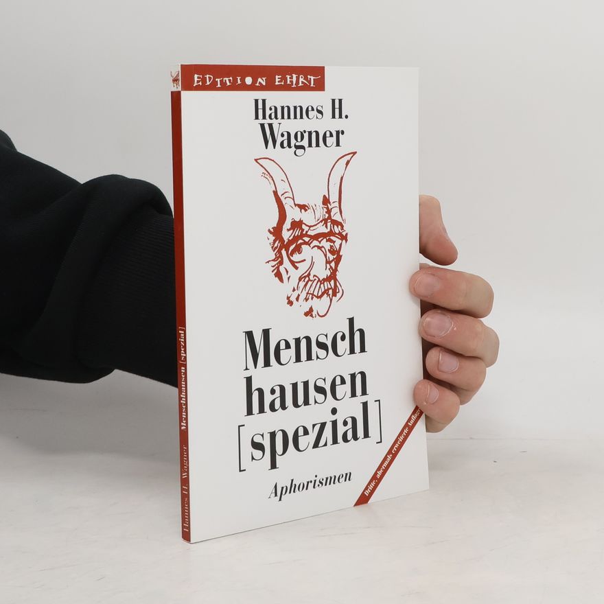 Hannes H. Wagner Menschhausen (spezial)