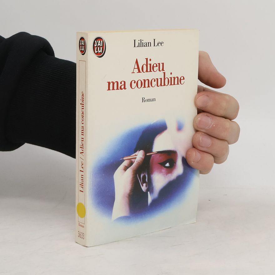 Lilian Lee Adieu ma concubine