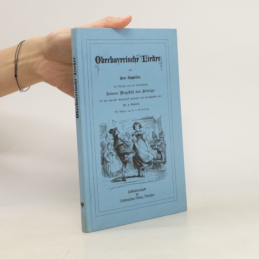 Fr. v. Robell Oberbayerische Lieder