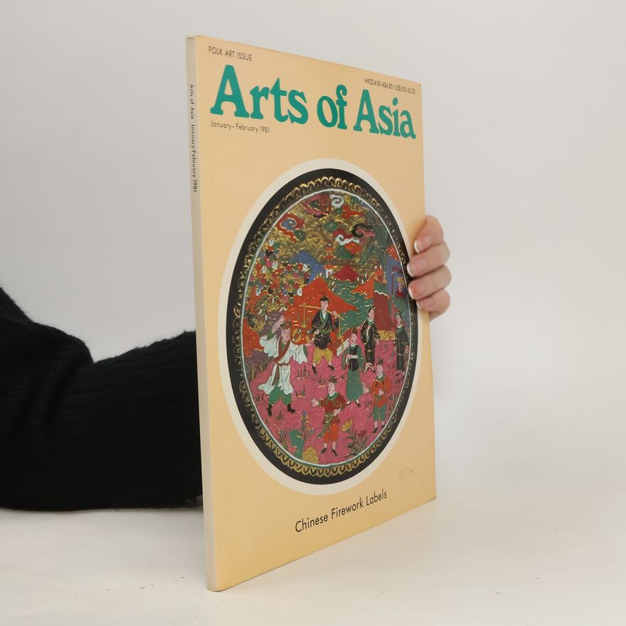 AA.VV. Arts of Asia. January-February 1981