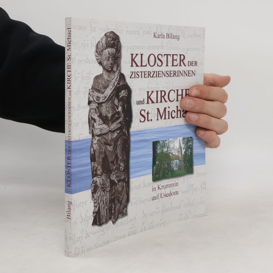Karla Bilang Kloster der Zisterzienserinnen und Kirche St. Michael in Krummin auf Usedom