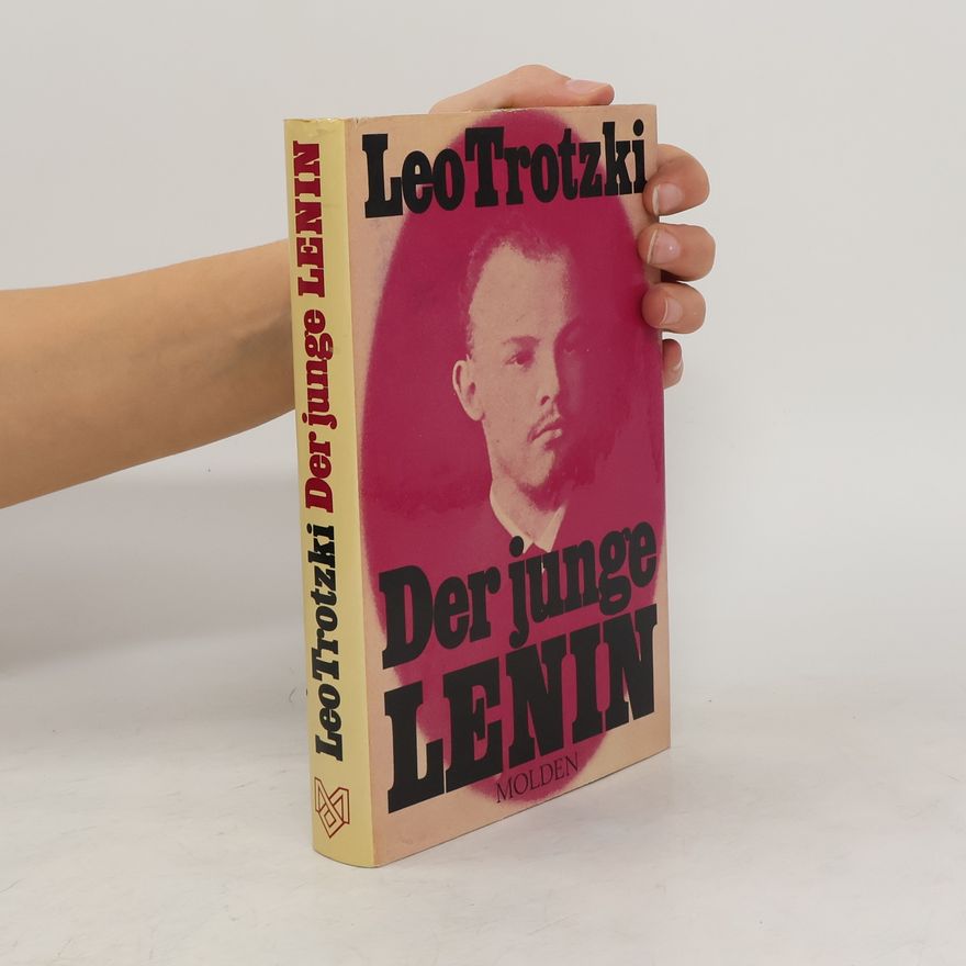 Leon Trotsky Der junge Lenin