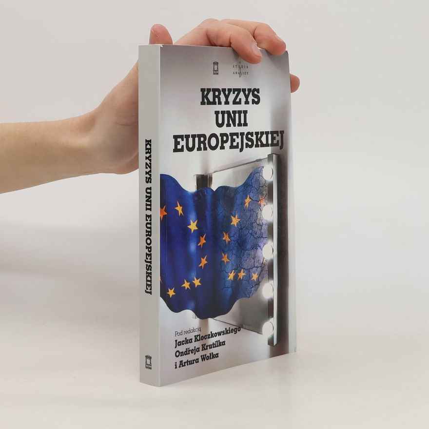 Kolektív autorov Kryzys Unii Europejskiej