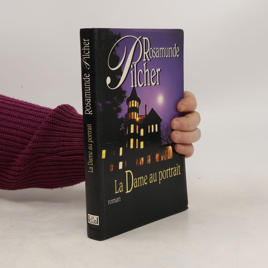 Rosamunde Pilcher La Dame au portrait