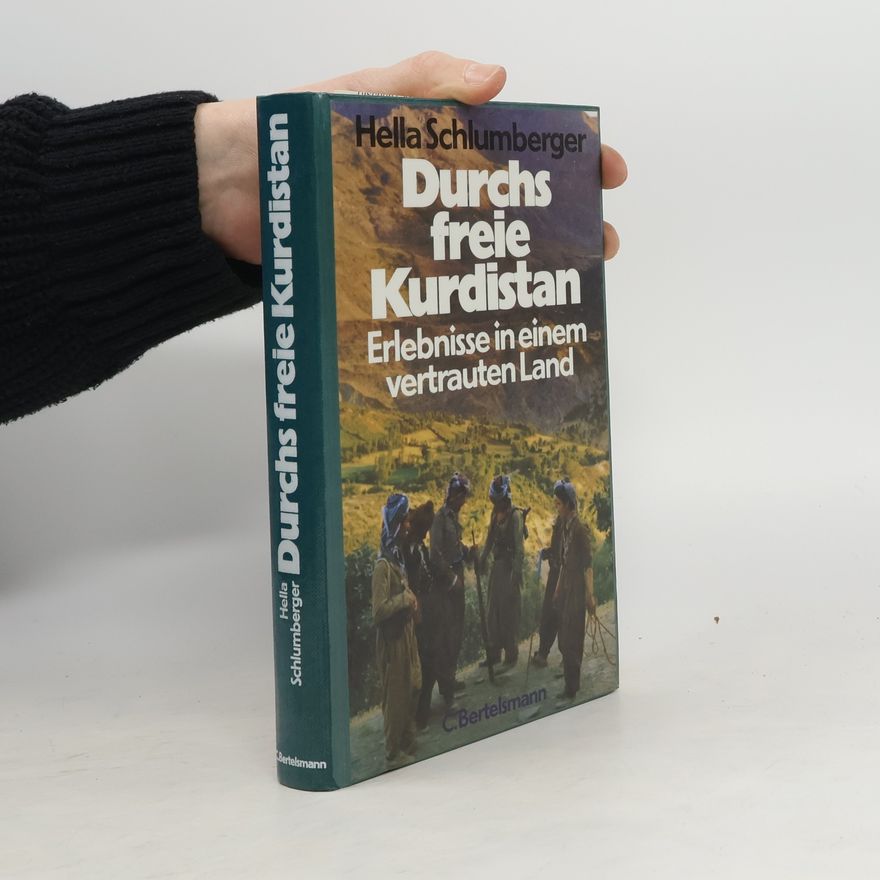 Hella Schlumberger Durchs freie Kurdistan