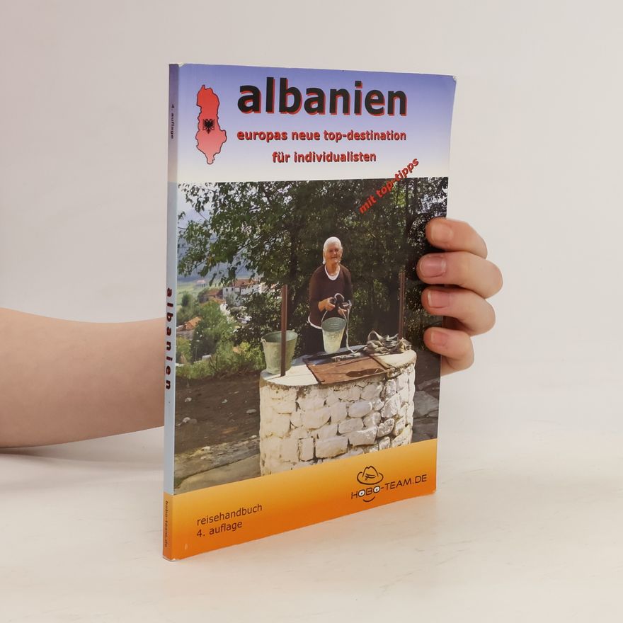 Martina Holzmann Albanien - Europas neue Top-Destination für Individualisten