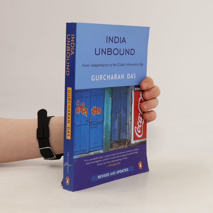 Gurcharan Das India Unbound
