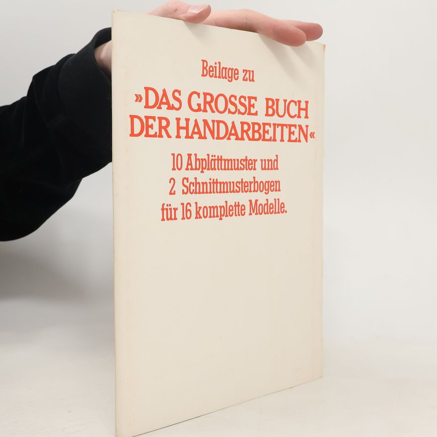 Autorenkollektiv Beilage zu das grosse Buch der Handarbeiten