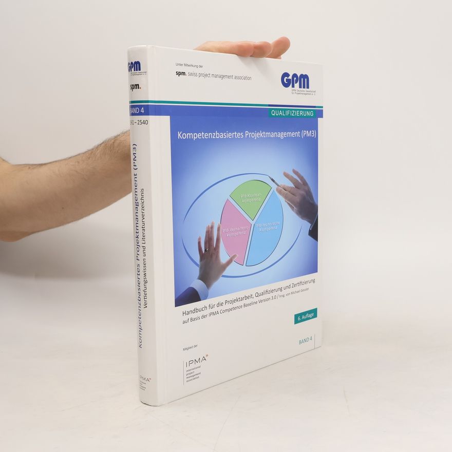 Autorenkollektiv Kompetenzbasiertes Projektmanagement (PM3). Band 4