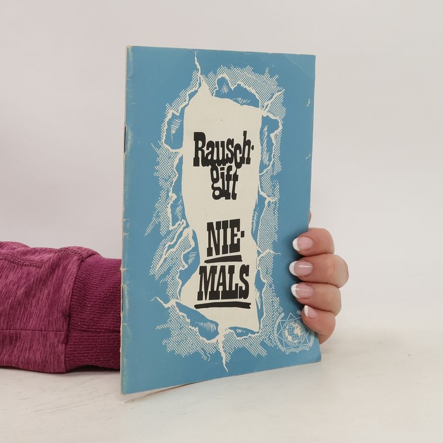 Autorenkollektiv Rauschgift Niemals