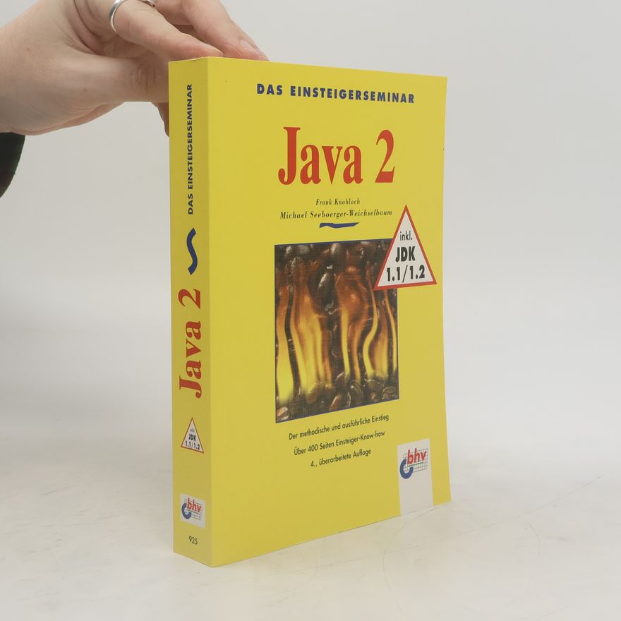 Frank Knobloch Das Einsteigerseminar Java