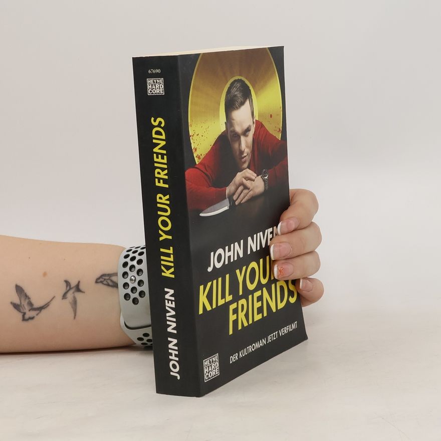 John Niven Kill your friends